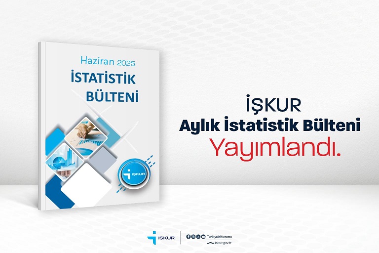 2025 Yılı Haziran Ayı İstatistik Bülteni Yayımlandı